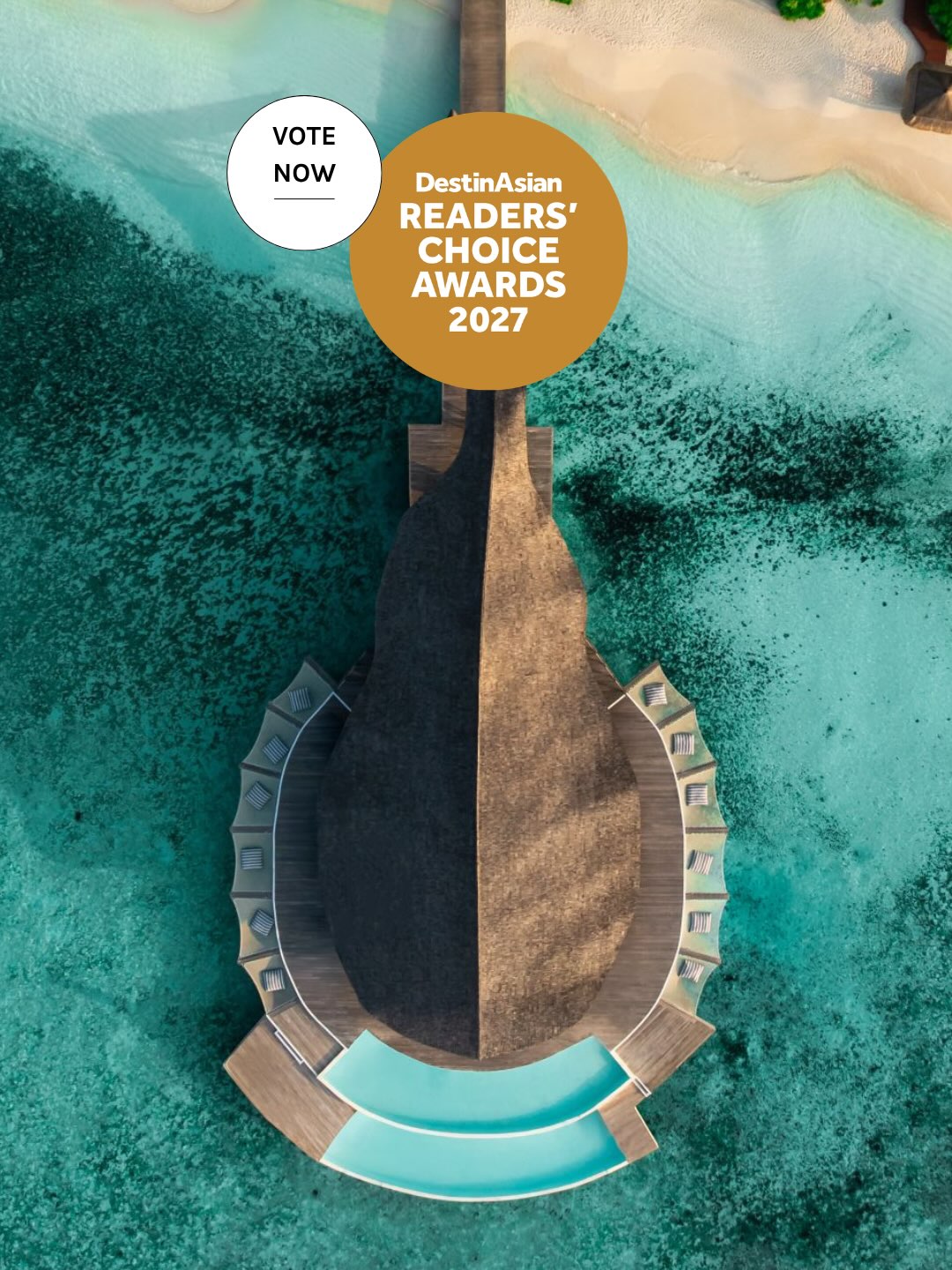 Foto di Banyan Tree Vabbinfaru - Maldive dell'8 settembre 2026. Potrebbe essere un'immagine di poster, rivista e testo che recita "VOTE NOW DestinAsian READERS' CHOICE AWARDS 2027".