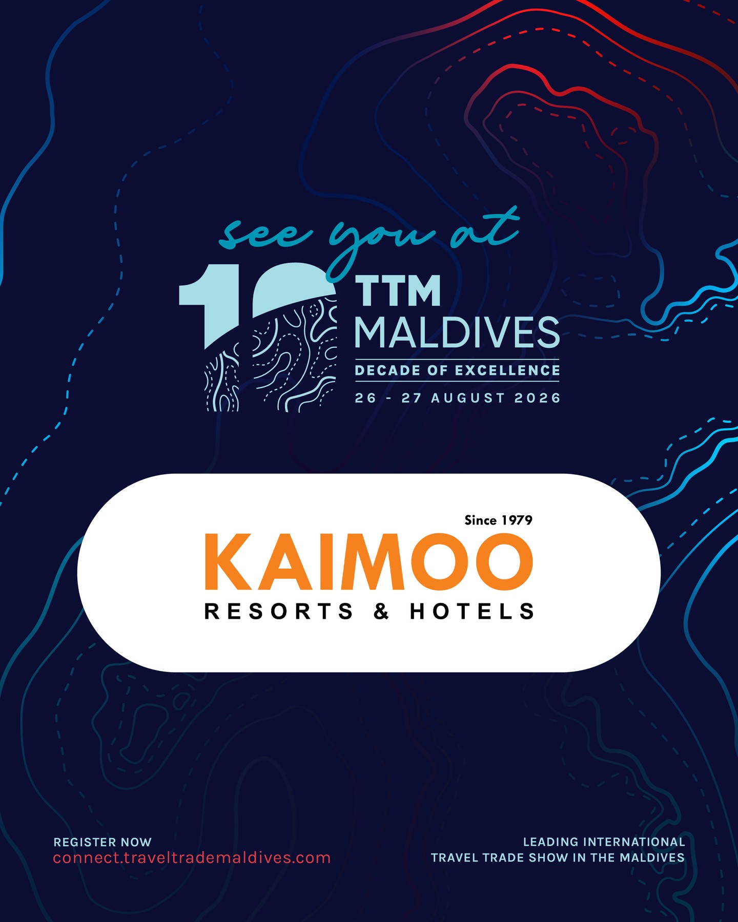 Foto von Equator Village Maldives vom 14. Juli 2026. Könnte eine Grafik von Karte, Poster, Magazin und Text sein, auf der steht „see 15 you at TTM MALDIVES DECADE OF DECADEOFEXCELLENCE EXCELLENCE 26 6-27AUGUST2026 A“