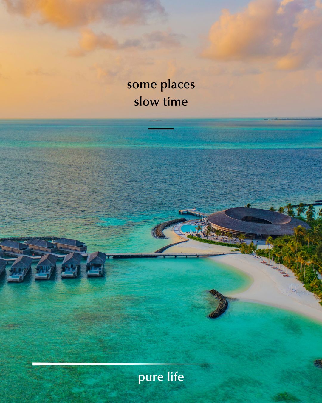 Foto von Kagi Maldives Resort & Spa vom 12. Juli 2026. Möglicherweise ein Bild von Horizont, Wasserfläche und Text mit der Aufschrift „some someplaces places slow slowtime time pure purelife life“.