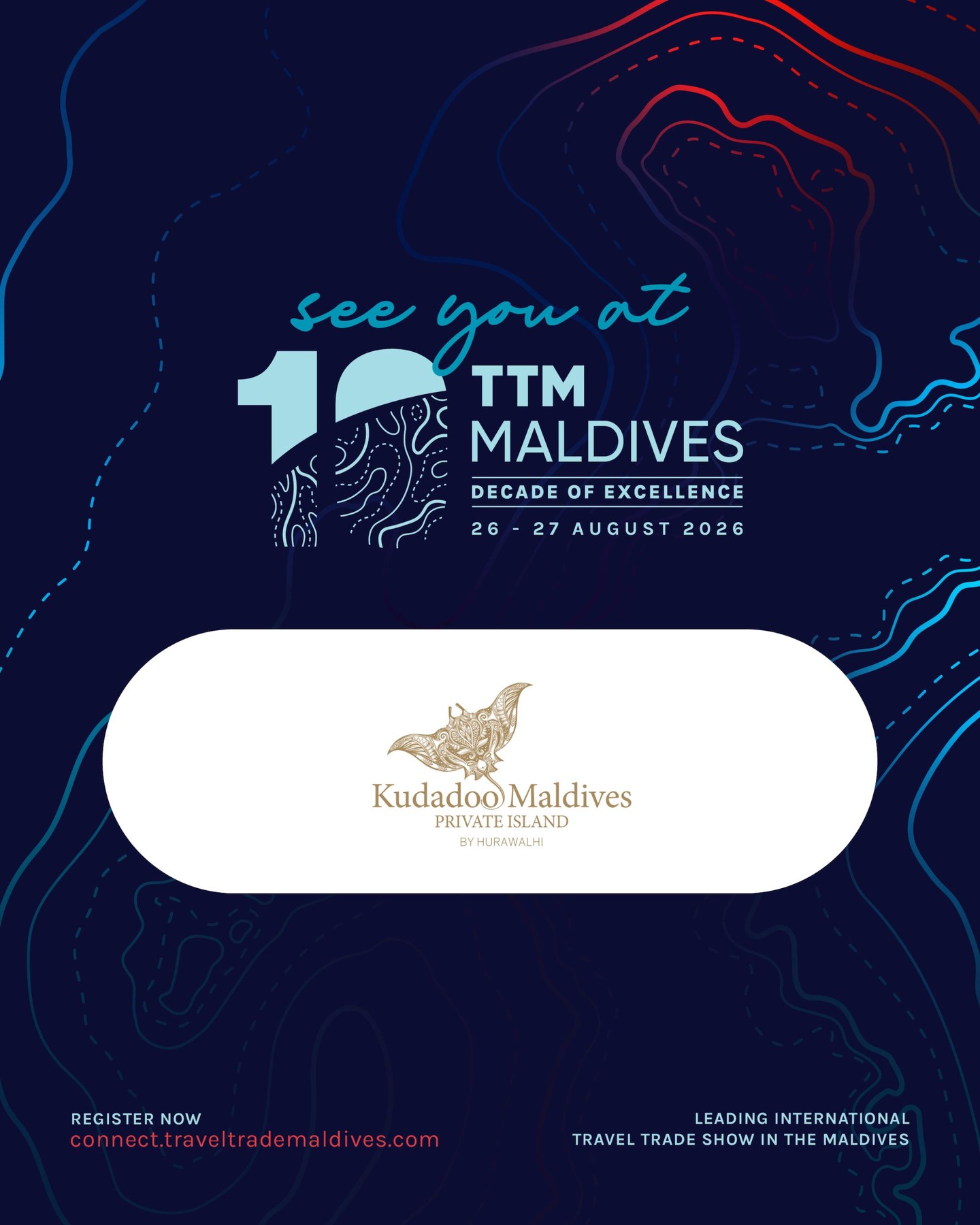Von Kudadoo Maldives geteiltes Foto am 21. Juli 2026, in dem @traveltrademv markiert wurde. Könnte eine Grafik von Karte, Poster, Magazin, Neoprenanzug und Text sein, der besagt: "see you at 15 T TTM MALDIVES DECADE OF DECADEOFEXCELLEN
