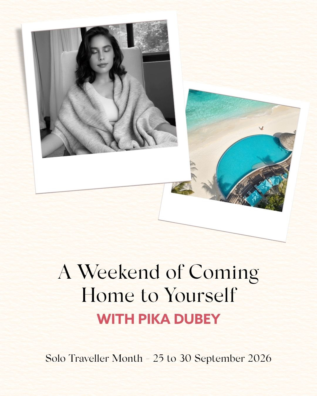 Foto di Nova Maldives del 17 settembre 2026. Potrebbe contenere un'immagine di asciugamano, rivista, futon, poster e testo che dice "A Weekend of Coming Home to to Yourself WITH PIKA DUBEY Solo Traveller Month 25 to 3"