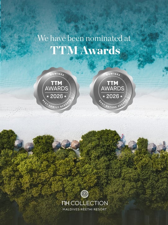 Photo by NH Collection Maldives Reethi Resort on May 08, 2026. May be an image of ‎magazine, poster, banner and ‎text that says "‎We have been nominated at TTM Awards NOMINEE NOMINEE TM AWARDS 2026 * 
