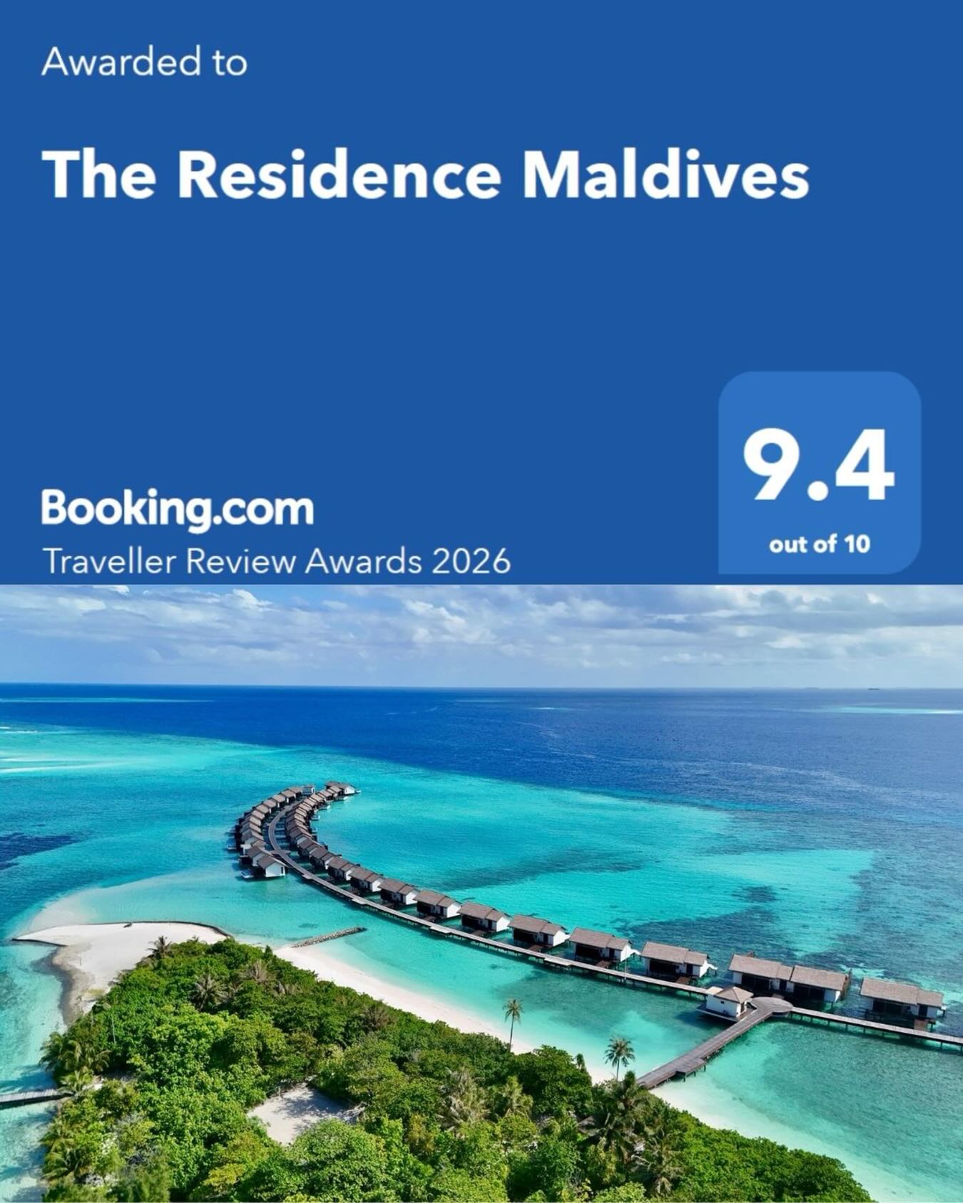 Photo by The Residence Maldives in The Residence Maldives with @cenizarohotelsandresorts. May be an image of outdoors and text that says "Awarded to The Residence Maldives Booking.com Traveller Review