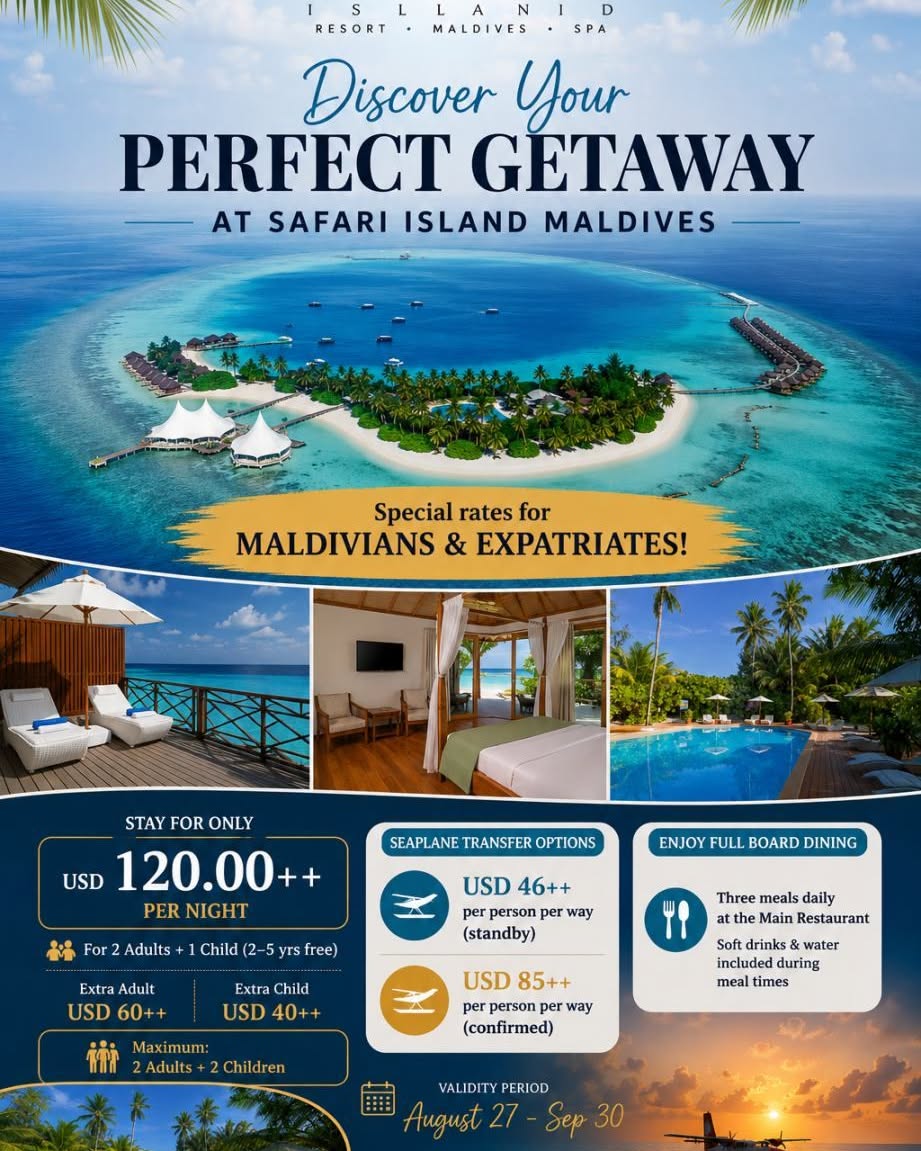 Foto di Safari Island del 05 settembre 2026. Potrebbe essere un'immagine di testo che dice "SAFARI RESORT MALDIVES SPA Discover Your PERFECT GETAWAY AT SAFARI ISLAND MALDIVES Special rates for MALDIVIANS & EXPAT