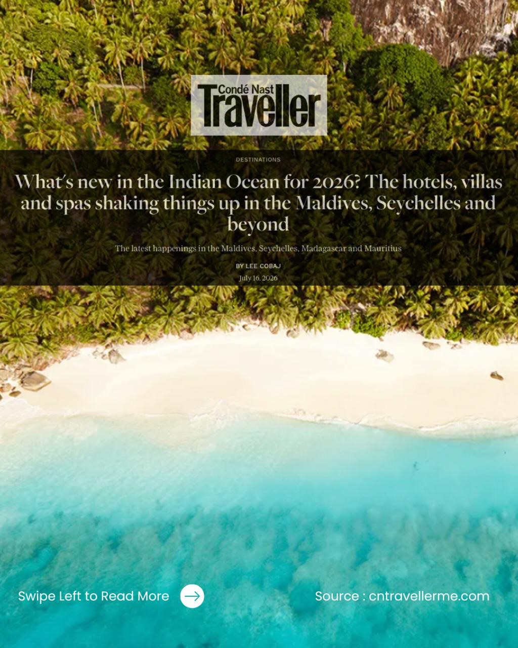 Von MILESTONE PR am 21. Juli 2026 geteiltes Foto mit Verlinkung von @vvillasmaldivesatmirihi. Möglicherweise ein Bild von Poster, Magazin, im Freien und Text mit der Aufschrift „Traveller Nast Condé W hat ats What'snew S new in the
